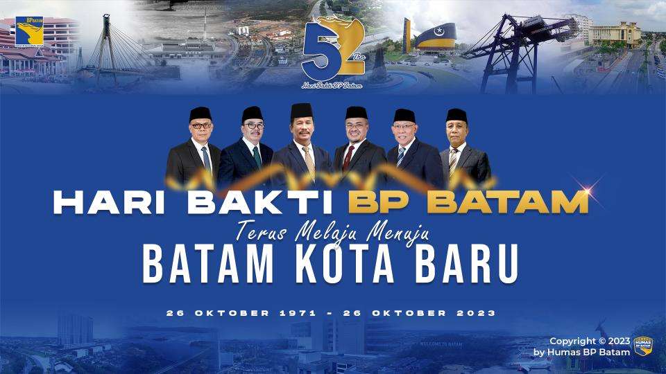 Badan Pengusahaan Batam (BP Batam) akan melaksanakan perayaan puncak Hari Bakti ke-52 Tahun 2023 pada Kamis (26/10/2023).