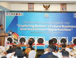 Iklim Investasi Kondusif, BP Batam: Kekompakan Seluruh Elemen Jadi Kuncinya