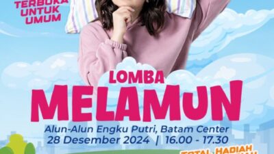 Ayo Ikuti Lomba Melamun di Batam, Pendaftaran Gratis Hadiah Jutaan Rupiah