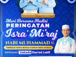 Muhammad Rudi Ajak Masyarakat Hadiri Peringatan Isra Mi’raj Tingkat Kota Batam