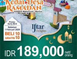 PROMOSI EARLY BIRD BELI 10 GRATIS 10 “KEDAI DESA RAMADAN JILID 3” DI HARRIS RESORT