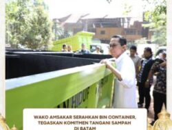 Wako Amsakar Serahkan Bin Container, Tegaskan Komitmen Tangani Sampah di Batam