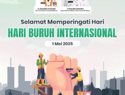 Pemerintah Kota Batam Mengucapkan Selamat Hari Buruh Internasional kepada seluruh Pekerja dan Buruh