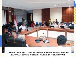 Tingkatkan PAD dari Retribusi Parkir, Pemko Batam Lakukan Survey Potensi Parkir di Kota Batam