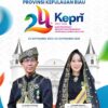 Selamat Hari Jadi ke-24 Provinsi Kepulauan Riau